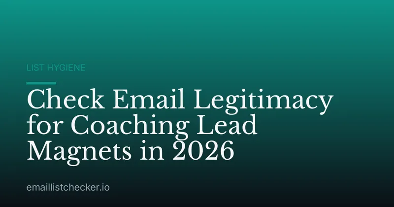 Check Email Legitimacy for Coaching Lead Magnets in 2026