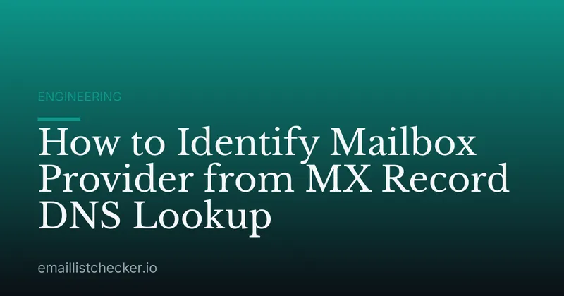 How to Identify Mailbox Provider from MX Record DNS Lookup
