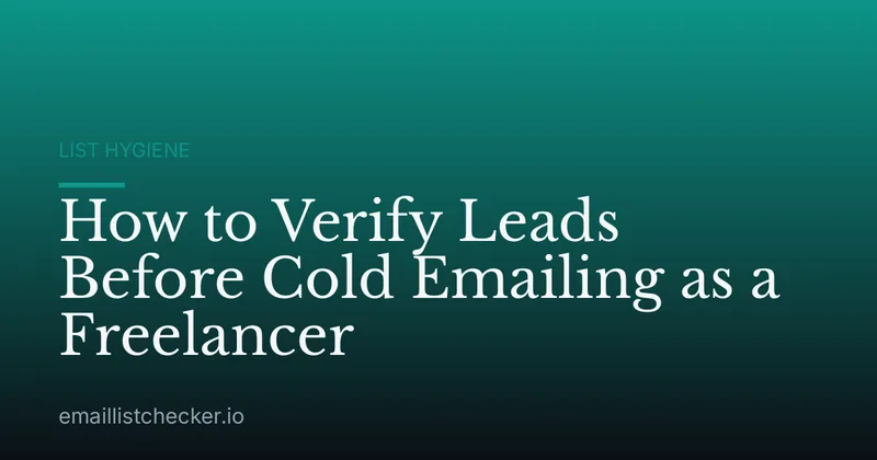 How to Verify Leads Before Cold Emailing as a Freelancer