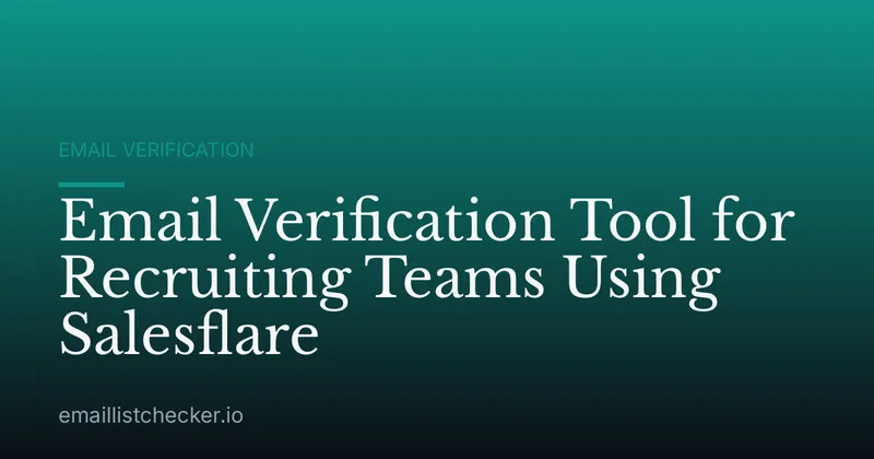 Email Verification Tool for Recruiting Teams Using Salesflare