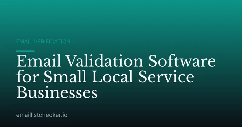 Email Validation Software for Small Local Service Businesses
