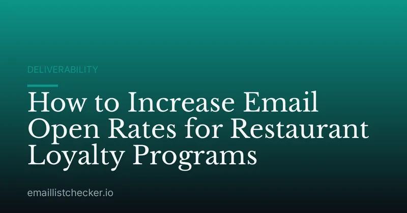 How to Increase Email Open Rates for Restaurant Loyalty Programs