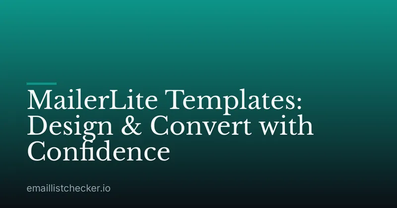 MailerLite Templates: Design & Convert with Confidence