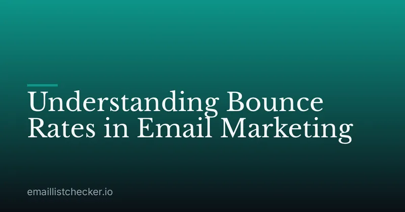 Understanding Bounce Rates in Email Marketing