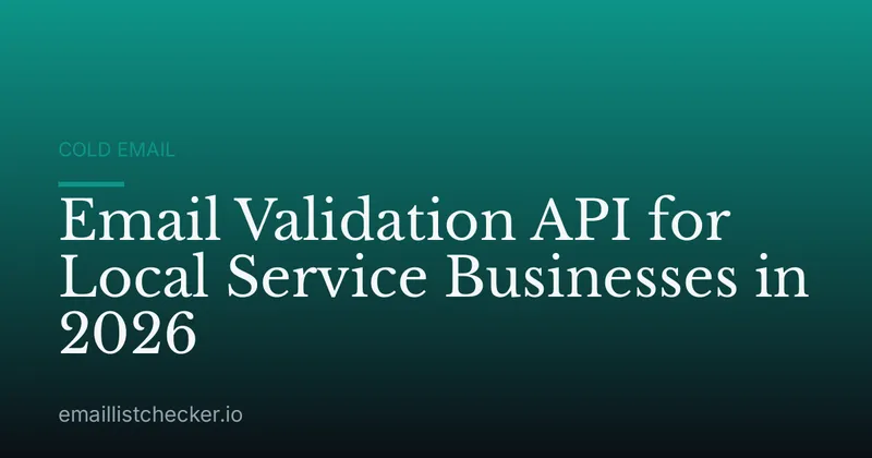 Email Validation API for Local Service Businesses in 2026