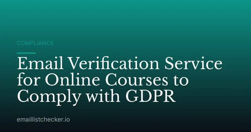 Email Verification Service for Online Courses to Comply with GDPR