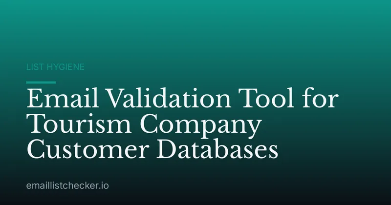 Email Validation Tool for Tourism Company Customer Databases