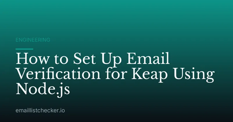 How to Set Up Email Verification for Keap Using Node.js