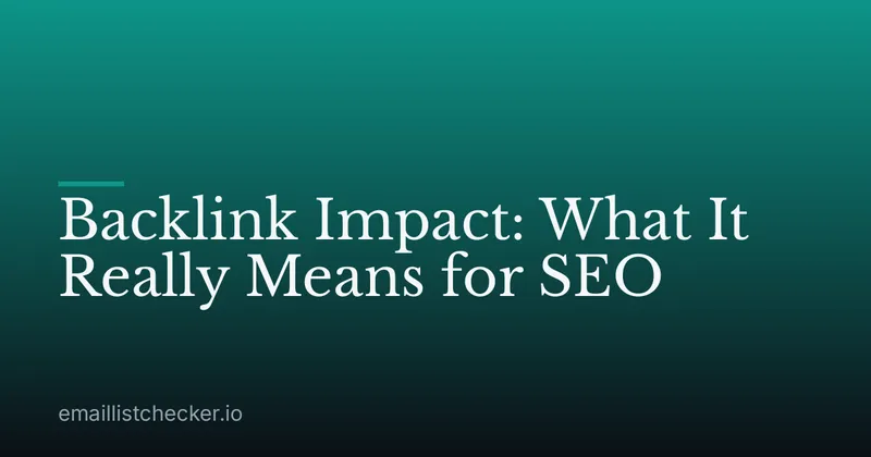 Backlink Impact: What It Really Means for SEO