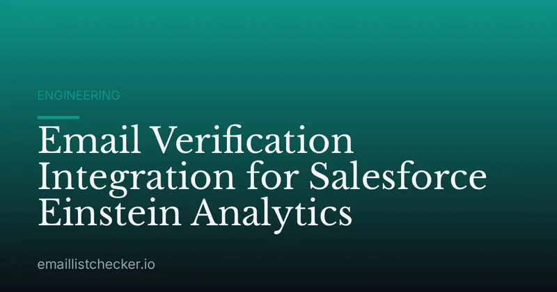 Email Verification Integration for Salesforce Einstein Analytics