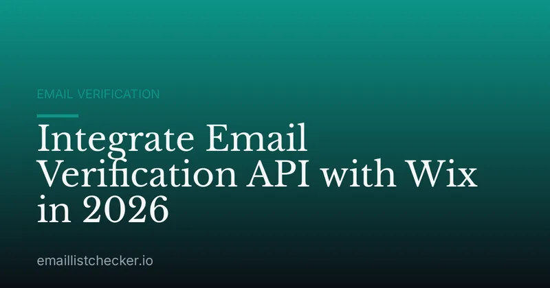 Integrate Email Verification API with Wix in 2026