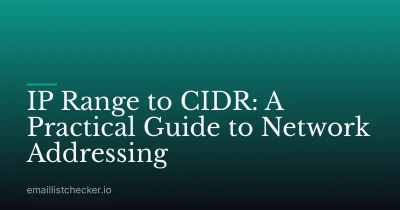 IP Range to CIDR: A Practical Guide to Network Addressing
