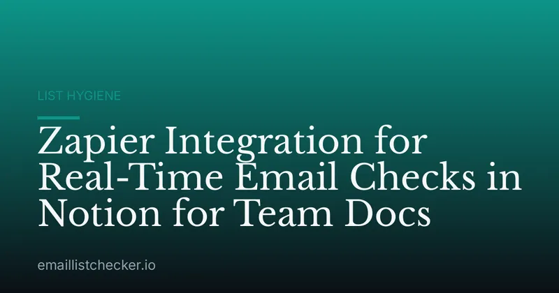 Zapier Integration for Real-Time Email Checks in Notion for Team Docs