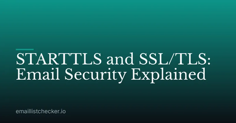 STARTTLS and SSL/TLS: Email Security Explained