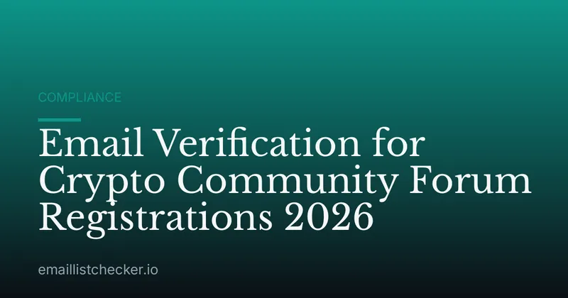 Email Verification for Crypto Community Forum Registrations 2026