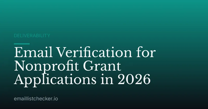 Email Verification for Nonprofit Grant Applications in 2026