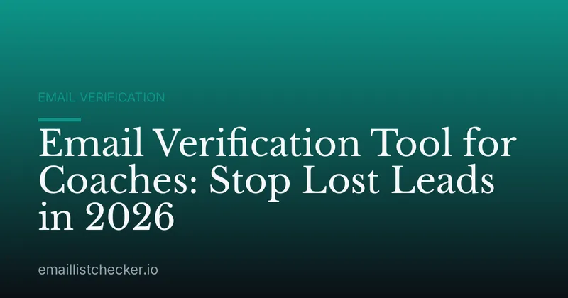 Email Verification Tool for Coaches: Stop Lost Leads in 2026