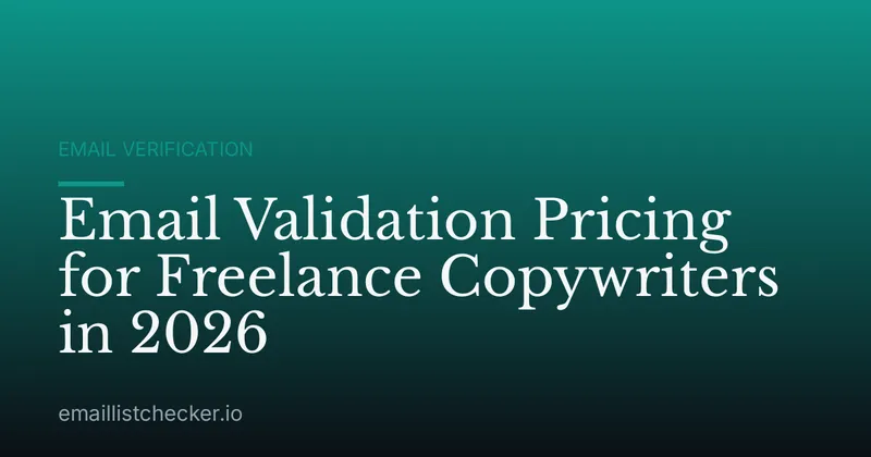 Email Validation Pricing for Freelance Copywriters in 2026