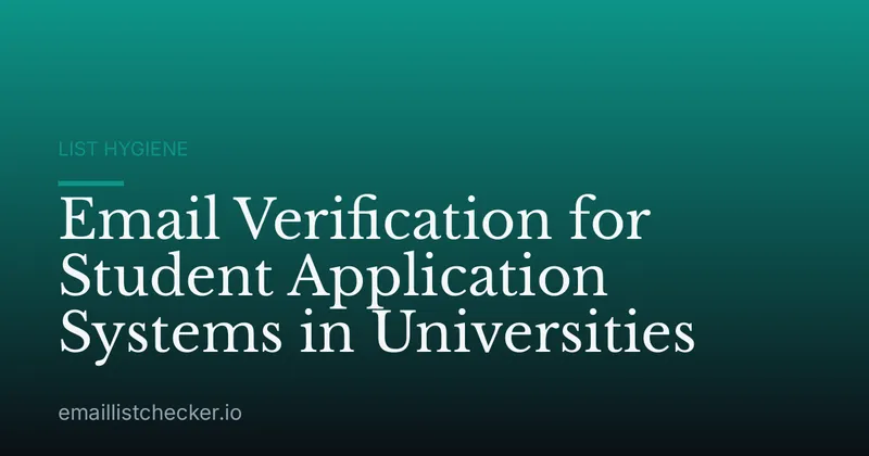 Email Verification for Student Application Systems in Universities