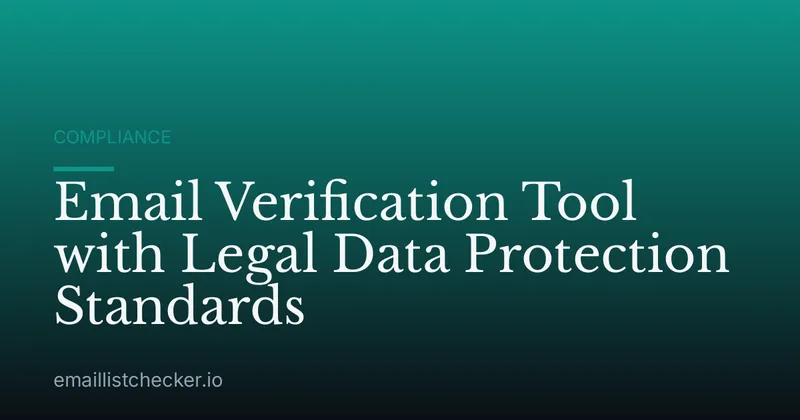 Email Verification Tool with Legal Data Protection Standards