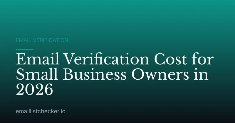 Email Verification Cost for Small Business Owners in 2026