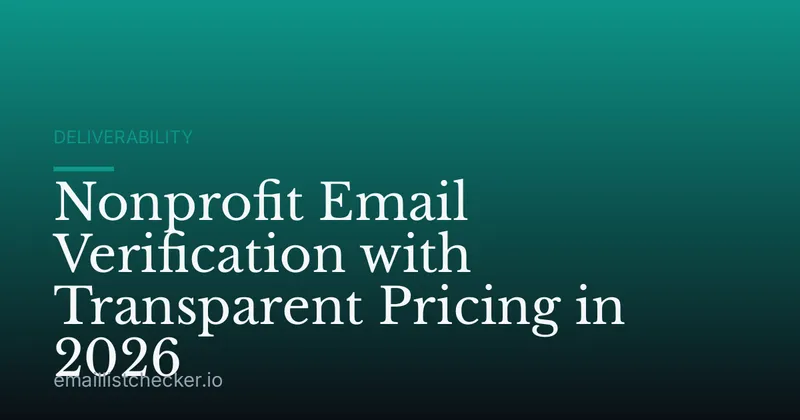 Nonprofit Email Verification with Transparent Pricing in 2026