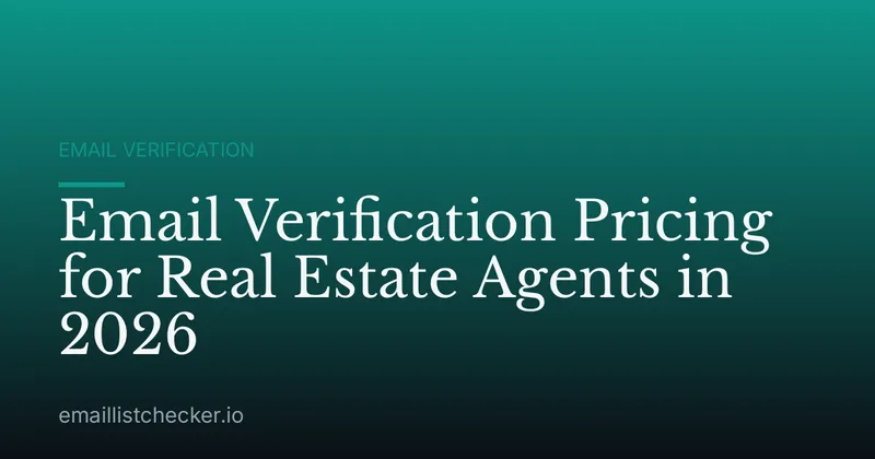Email Verification Pricing for Real Estate Agents in 2026