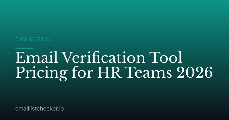 Email Verification Tool Pricing for HR Teams 2026