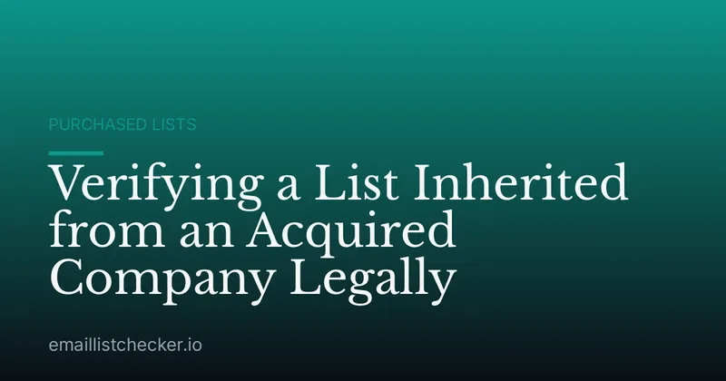 Verifying a List Inherited from an Acquired Company Legally