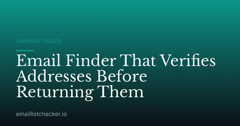 Email Finder That Verifies Addresses Before Returning Them