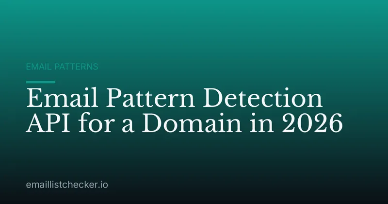 Email Pattern Detection API for a Domain in 2026