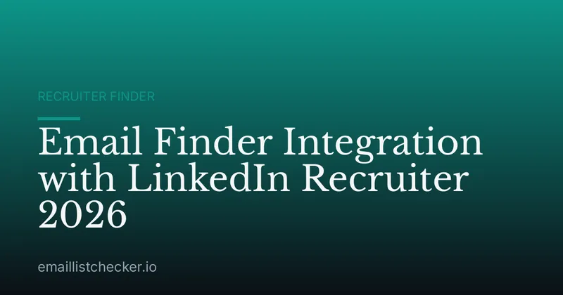 Email Finder Integration with LinkedIn Recruiter 2026