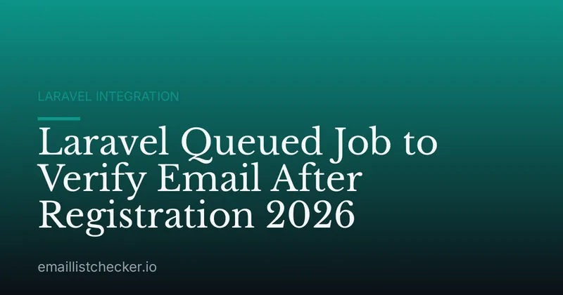 Laravel Queued Job to Verify Email After Registration 2026