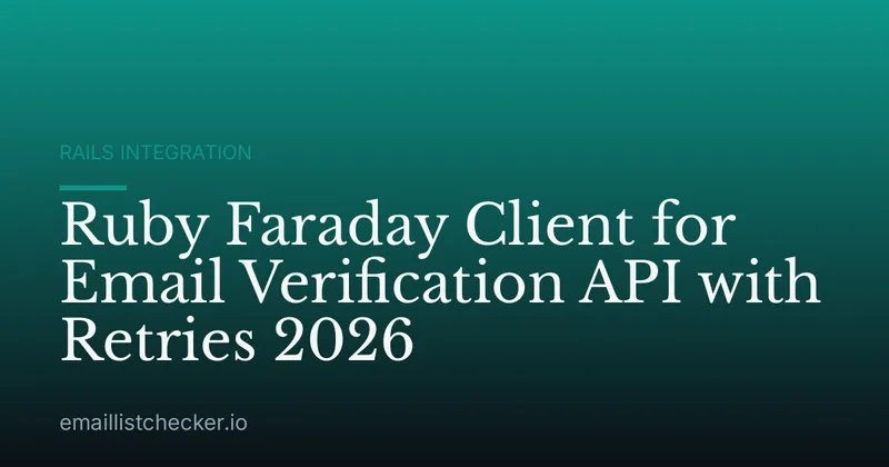 Ruby Faraday Client for Email Verification API with Retries 2026
