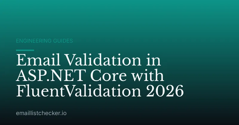 Email Validation in ASP.NET Core with FluentValidation 2026