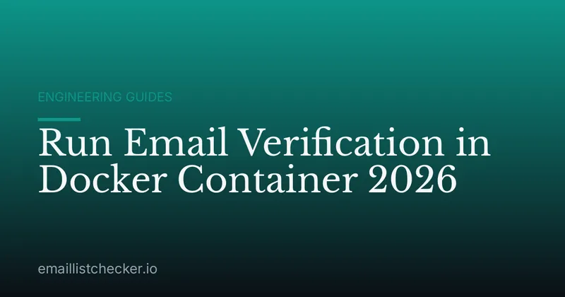 Run Email Verification in Docker Container 2026