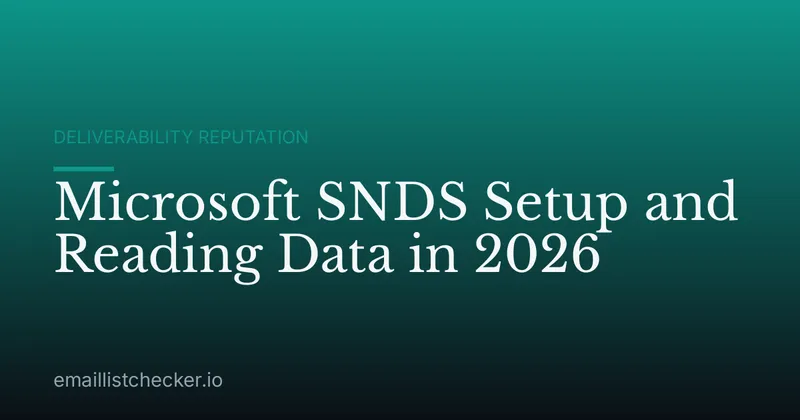 Microsoft SNDS Setup and Reading Data in 2026