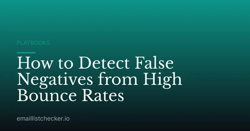 How to Detect False Negatives from High Bounce Rates