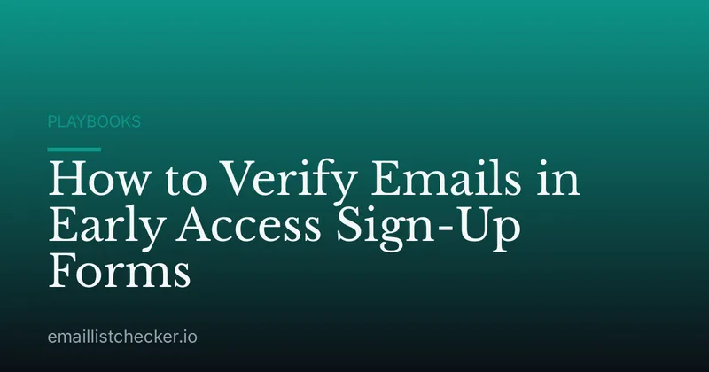 How to Verify Emails in Early Access Sign-Up Forms
