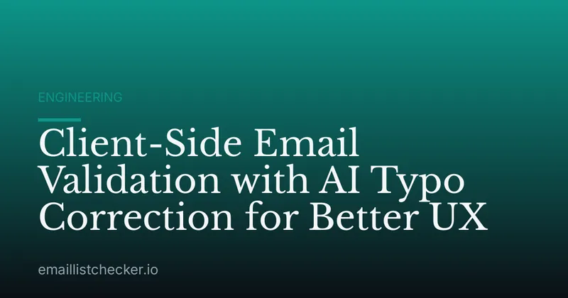 Client-Side Email Validation with AI Typo Correction for Better UX