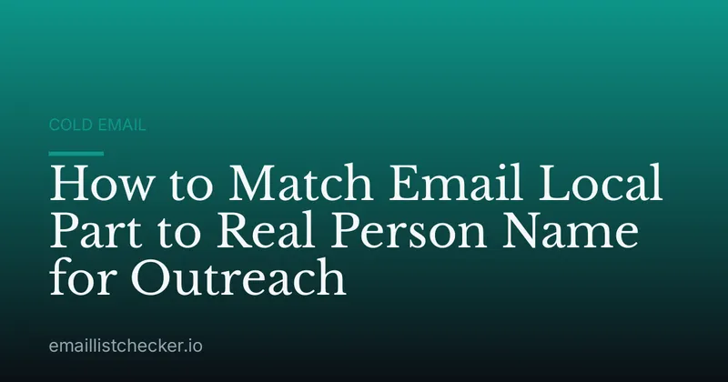 How to Match Email Local Part to Real Person Name for Outreach