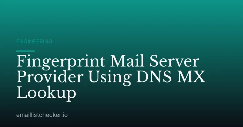 Fingerprint Mail Server Provider Using DNS MX Lookup