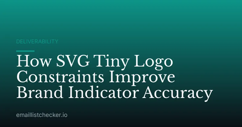 How SVG Tiny Logo Constraints Improve Brand Indicator Accuracy