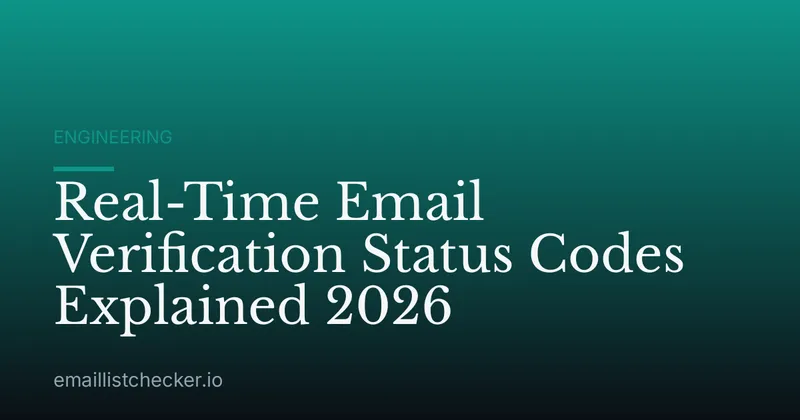 Real-Time Email Verification Status Codes Explained 2026