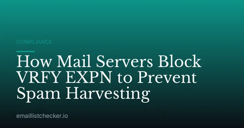 How Mail Servers Block VRFY EXPN to Prevent Spam Harvesting