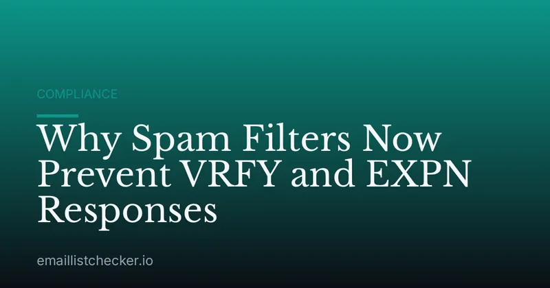 Why Spam Filters Now Prevent VRFY and EXPN Responses