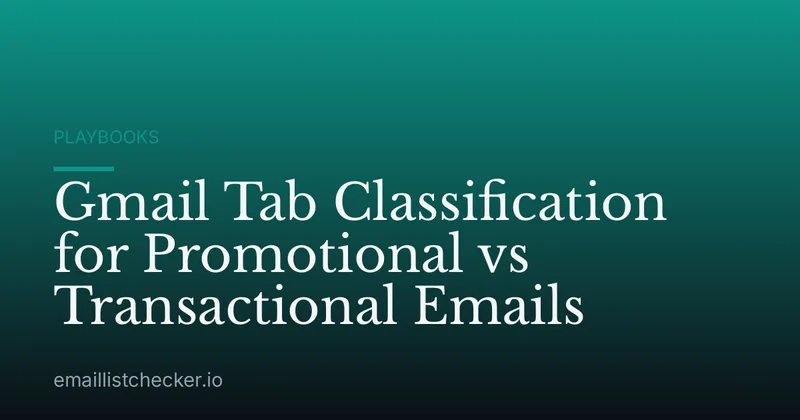 Gmail Tab Classification for Promotional vs Transactional Emails