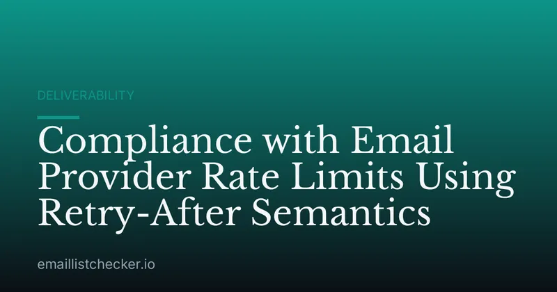 Compliance with Email Provider Rate Limits Using Retry-After Semantics