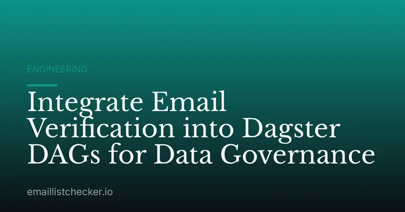 Integrate Email Verification into Dagster DAGs for Data Governance