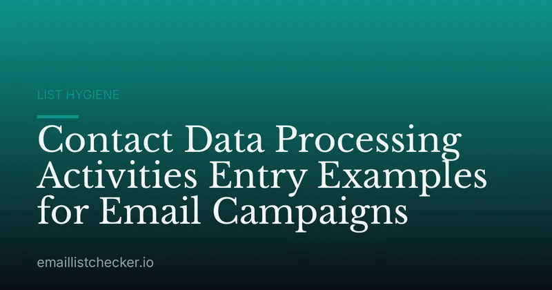 Contact Data Processing Activities Entry Examples for Email Campaigns